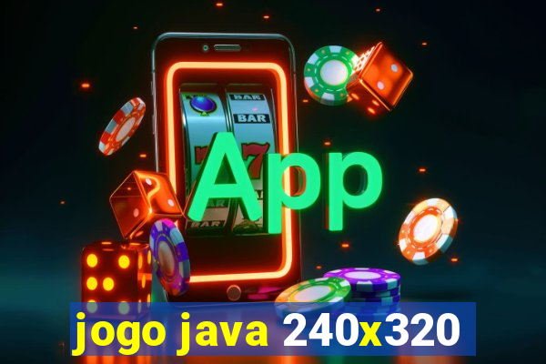 jogo java 240x320